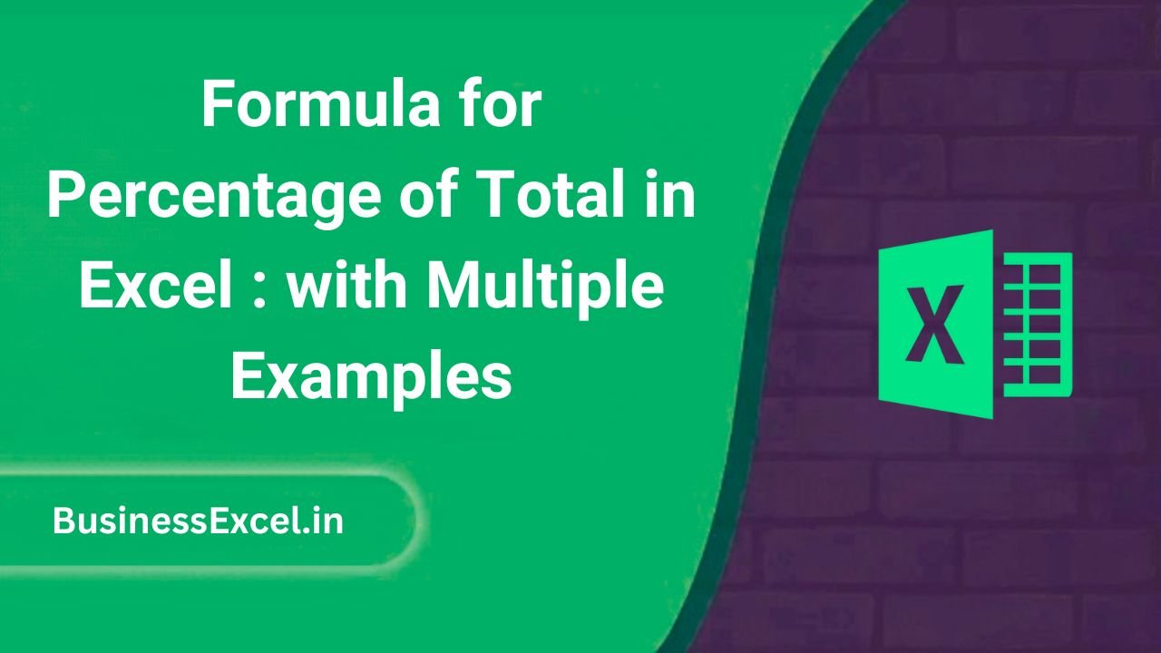 Formula for Percentage of Total in Excel with Multiple Examples