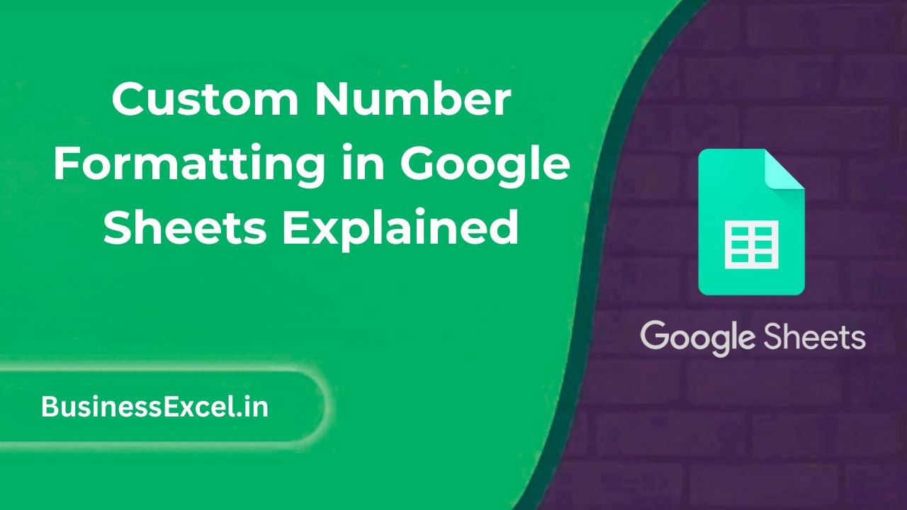Custom Number Formatting in Google Sheets Explained